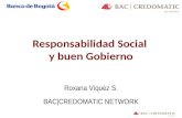 Responsabilidad Social y buen Gobierno Roxana Víquez S. BAC|CREDOMATIC NETWORK.