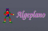 ALGEPLANO  Material utilizado para representar polinomios de segundo grado de coeficientes enteros.  Permite realizar las operaciones algebraicas.