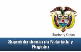 1 1 Superintendencia de Notariado y Registro Ministerio del Interior y de Justicia República de Colombia 58 Sistematizadas en Folio Magnético 43 Manuales.