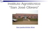 Instituto Agrotécnico “San José Obrero” San Justo Entre Ríos.
