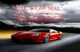 JOSE´S CAR SELL Podrás encontrar las mejores ofertas para la compra de tu auto nuevo o usado de las mas reconocidas marcas del mercado automovilístico.