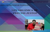 Dirección Nacional de Formación LEY ORGÁNICA DE PRECIOS JUSTOS.