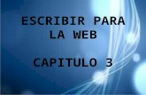 ESCRIBIR PARA LA WEB CAPITULO 3. NIVEL BÁSICO DE UTILIZACIÓN DE LA ESTRUCTURA DE PIRÁMIDE INVERTIDA: TEXTO LINEAL COLOCADO EN UNA MISMA PÁGINA WEB .