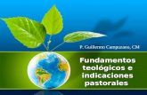 Fundamentos teológicos e indicaciones pastorales P. Guillermo Campuzano, CM.