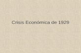 Crisis Económica de 1929. Estados Unidos y el mundo.