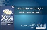Pablo Aragó Chofre R5 Cirugía General y del Aparato Digestivo Hospital de Sagunto Nutrición en Cirugía NUTRICIÓN ENTERAL.