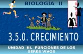 UNIDAD III. FUNCIONES DE LOS SERES VIVOS BIOLOGÍA II.