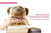 PROGRAMA DE LENGUAJE Y COMUNICACIÓN ESTRATEGIAS DE COMPRENSIÓN LECTORA Tema e idea principal.