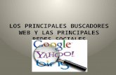 LOS PRINCIPALES BUSCADORES WEB Y LAS PRINCIPALES REDES SOCIALES.