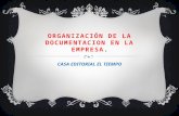 ORGANIZACIÓN DE LA DOCUMENTACION EN LA EMPRESA. CASA EDITORIAL EL TIEMPO.