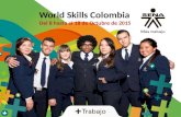 Del 8 hasta el 18 de Octubre de 2015 World Skills Colombia Del 8 hasta el 18 de Octubre de 2015.