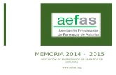 MEMORIA 2014 - 2015 ASOCIACIÓN DE EMPRESARIOS DE FARMACIA DE ASTURIAS .