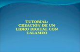 TUTORIAL: CREACIÓN DE UN LIBRO DIGITAL CON CALAMEO.