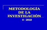 METODOLOGÍA DE LA INVESTIGACIÓN II - 2010 METODOLOGÍA DE LA INVESTIGACION III. UNIDAD EL DISEÑO METODOLOGICO DE LA INVESTIGACION CIENTIFICA.