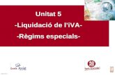Unitat 5 -Liquidació de l’iVA- -Règims especials-