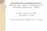 Pensamiento probabilístico . María Puy Pérez Echeverría & Alfredo Bautista  (2008)