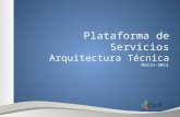 Plataforma de Servicios Arquitectura Técnica