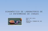 DIAGNÓSTICO DE LABORATORIO DE LA ENFERMEDAD DE CHAGAS