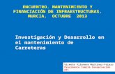 ENCUENTRO. MANTENIMIENTO Y FINANCIACIÓN DE INFRAESTRUCTURAS. MURCIA.  OCTUBRE  2013