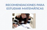 Recomendaciones para estudiar matemáticas