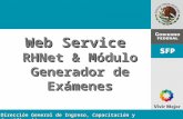 Web Service  RHNet & Módulo Generador de Exámenes