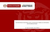 “ ESTRATEGIA NACIONAL DE LA POLÍTICA PÚBLICA  INTEGRAL ANTICORRUPCIÓN” 17 de octubre de 2013