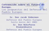 Convención sobre el futuro de Europa. Las propuestas del Defensor del Pueblo Europeo.