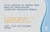 Ciclo abierto de debate 2014 Mesa de Controversia Fundación Sanatorio Güemes