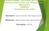 Universidad  Técnica de  Manabí Sistema Nacional de Nivelación y Admisión (SNNA) Proyecto de  vida