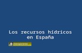 Los recursos hídricos en España