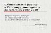 L’Administració pública  a Catalunya: una agenda  de reformes 2007-2010