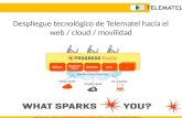 Despliegue tecnológico de Telematel hacia el web /  cloud  / movilidad