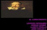 EL CONOCIMIENTO LOURDES MOSQUERA MARIAN GOMEZ  LILIBETH PADILLA JUAN CARLOS C.