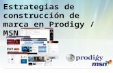 Estrategias de construcción de marca en  Prodigy  / MSN