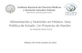 Alimentación y Nutrición en México. Una Política de Estado. Un Proyecto de Nación