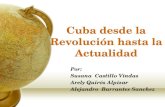 Cuba desde la  Revolución  hasta la Actualidad