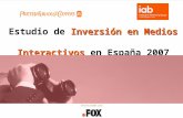 Estudio de  Inversión en Medios  Interactivos  en España 2007