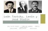 León Trotsky,  L enin  y J osé  S talin