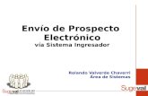 Envío de Prospecto  Electrónico vía Sistema  Ingresador Rolando  Valverde Chaverri