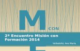 2º Encuentro Misión con Formación 2014