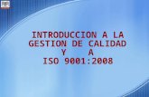 INTRODUCCION A LA GESTION DE CALIDAD Y    A ISO  9001:2008