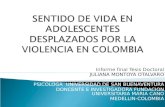 SENTIDO DE VIDA EN ADOLESCENTES DESPLAZADOS POR LA VIOLENCIA EN COLOMBIA