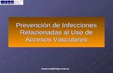 Prevención de Infecciones Relacionadas al Uso de Accesos Vasculares