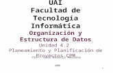 UAI Facultad de Tecnología Informática Organización y Estructura de Datos Unidad 4.2
