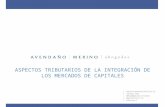 ASPECTOS TRIBUTARIOS DE LA INTEGRACIÓN DE LOS MERCADOS DE CAPITALES