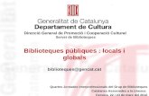 Biblioteques públiques : locals i globals