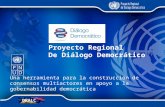 Proyecto Regional  De Diálogo  Democrático