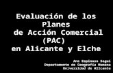 Evaluación de los Planes  de Acción Comercial (PAC)  en Alicante y Elche