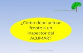 ¿Cómo debe actuar frente a un inspector del ACUMAR?