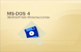 Ms-dos 4  (MicroSoft Disk Operating System)